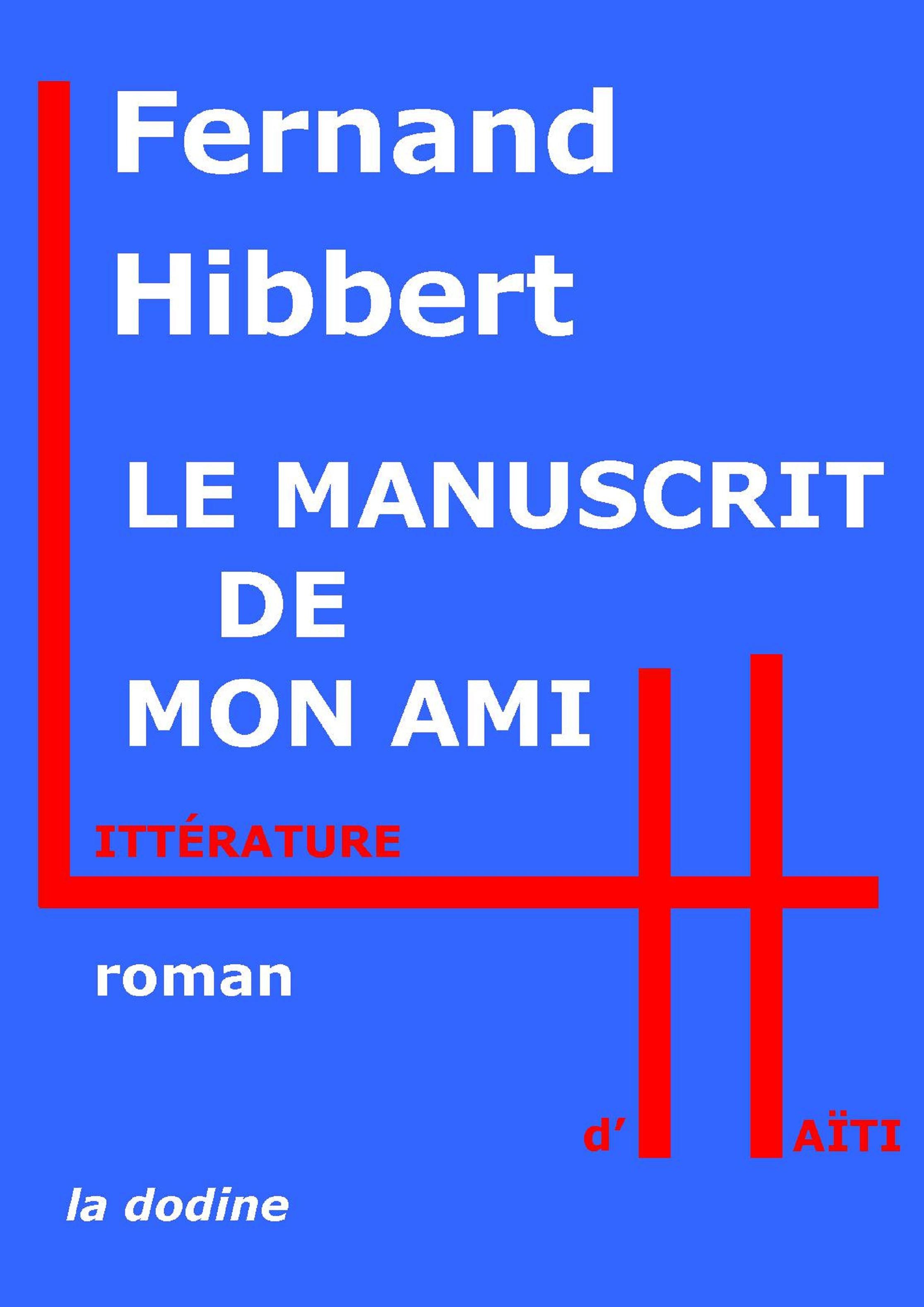 Couverture ebook de Le Manuscrit de mon ami, de Fernand Hibbert