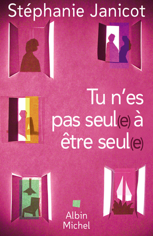 Couverture ebook de Tu n'es pas seul(e) à être seul(e), de Stéphanie Janicot