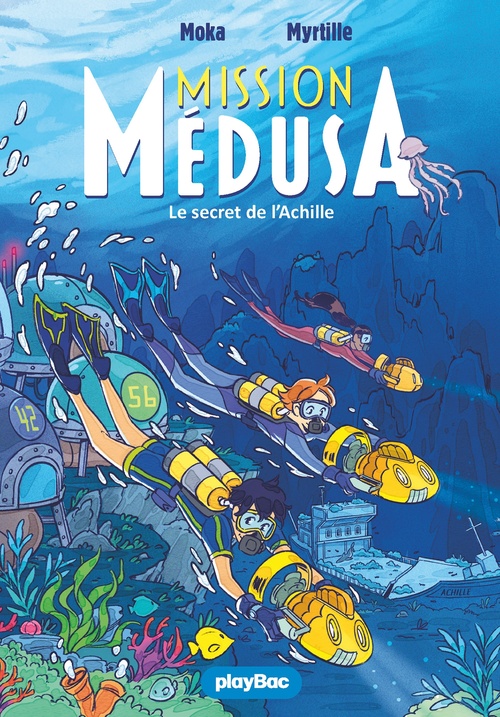 ebook cover of Mission Médusa - Le secret de l'Achille - Tome 2, by Moka