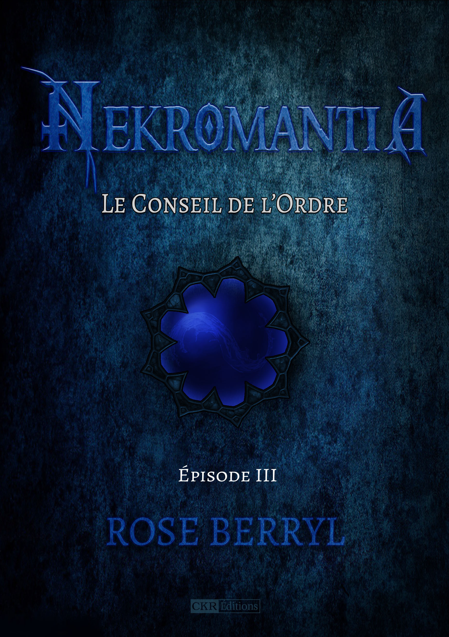ebook cover of Nekromantia [Saison 1 - Épisode 3], by Rose Berryl