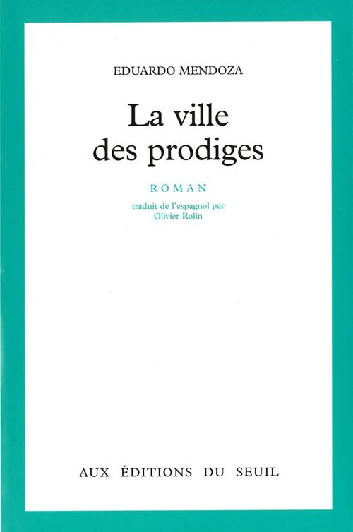 ebook cover of La Ville des prodiges, by Eduardo Mendoza
