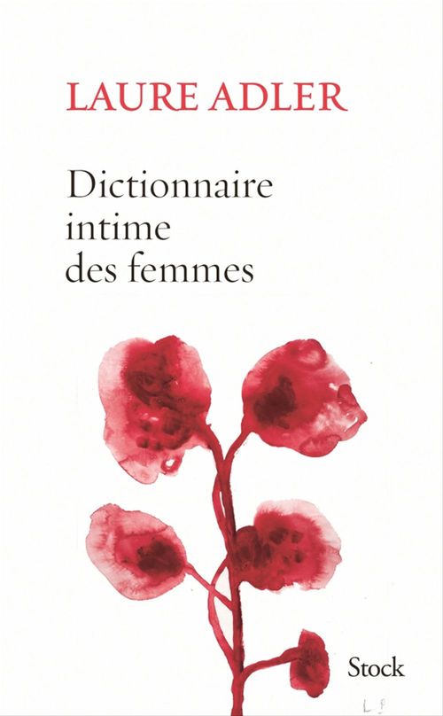 Couverture ebook de Dictionnaire intime des femmes, de Laure Adler