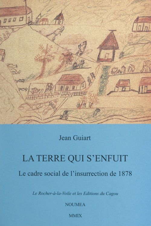 ebook cover of La terre qui s'enfuit, by Jean Guiart
