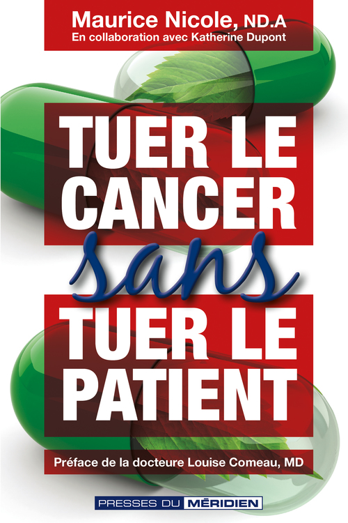 ebook cover of Tuer le cancer sans tuer le patient, by Katherine Dupont, Maurice Nicole