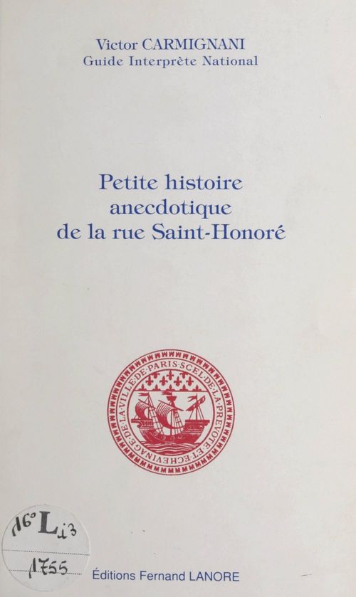 Couverture ebook de Petite histoire anecdotique de la rue Saint-Honoré, de Victor Carmignani