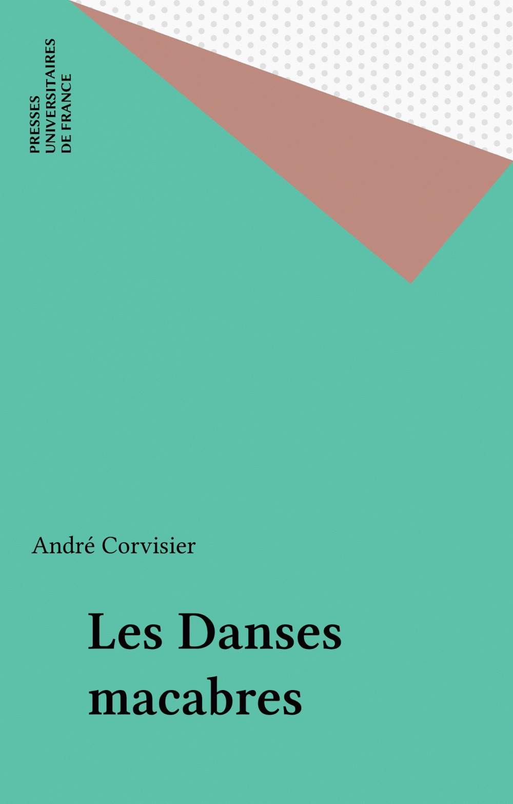 Couverture ebook de Les Danses macabres, de André Corvisier