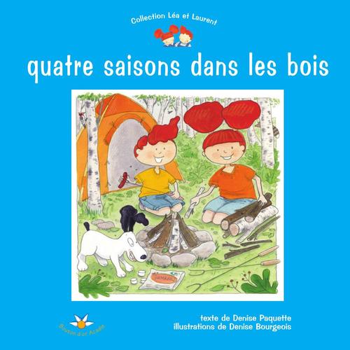 ebook cover of Quatre saisons dans les bois, by Paquette D Bourgeois