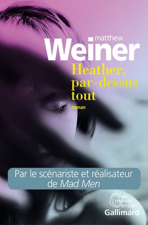 Couverture ebook de Heather, par-dessus tout, de Matthew Weiner