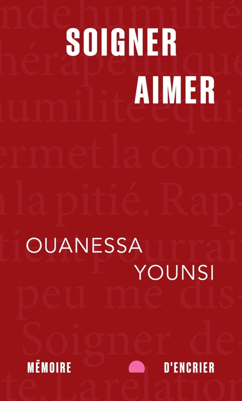 ebook cover of Soigner, aimer (format poche), by Ouanessa Younsi