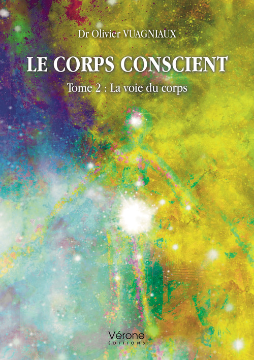 Couverture ebook de Le corps conscient, de Dr Olivier Vuagniaux