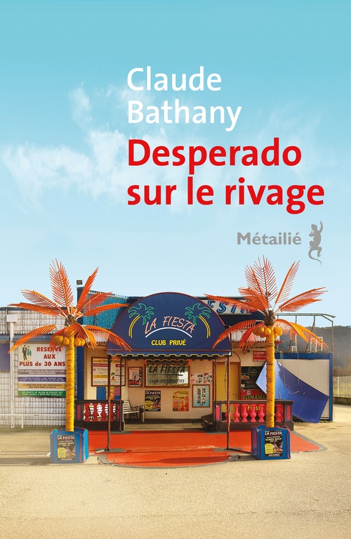 Couverture ebook de Desperado sur le rivage, de Claude Bathany