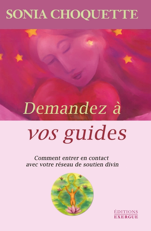 Couverture ebook de Demandez à vos guides - Comment entrer en contact avec votre réseau de soutien divin, de Sonia Choquette