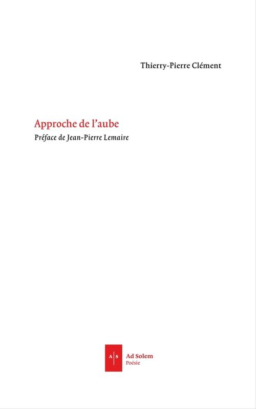 Couverture ebook de Approche de l'aube, de Thierry-Pierre Clément