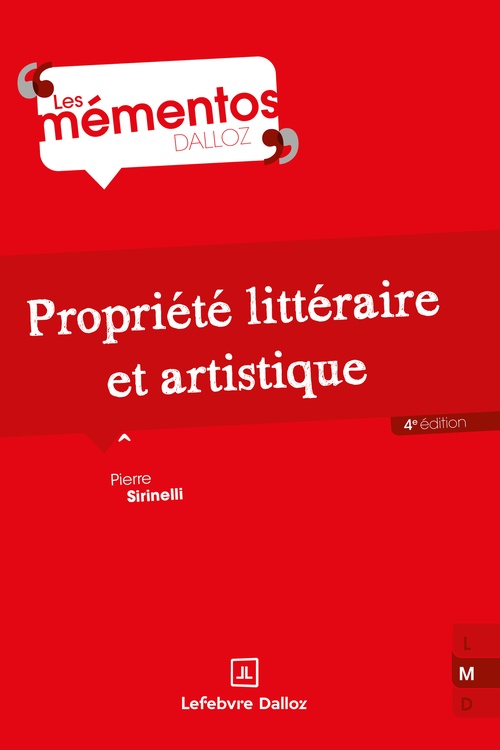 ebook cover of Propriété littéraire et artistique 4ed, by Pierre Sirinelli