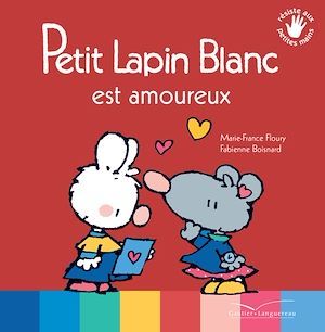 Couverture ebook de Petit Lapin Blanc est amoureux, de Marie-France Floury