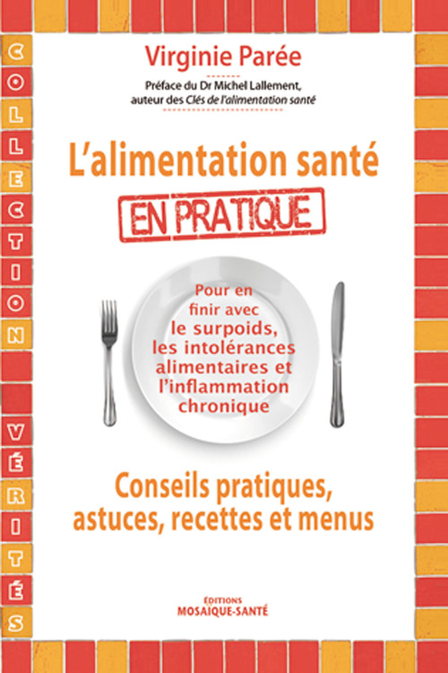 Couverture ebook de L'alimentation santé en pratique, de Virginie Parée