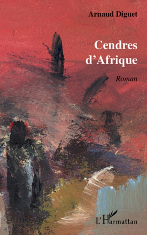 Couverture ebook de Cendres d'Afrique, de Arnaud Diguet