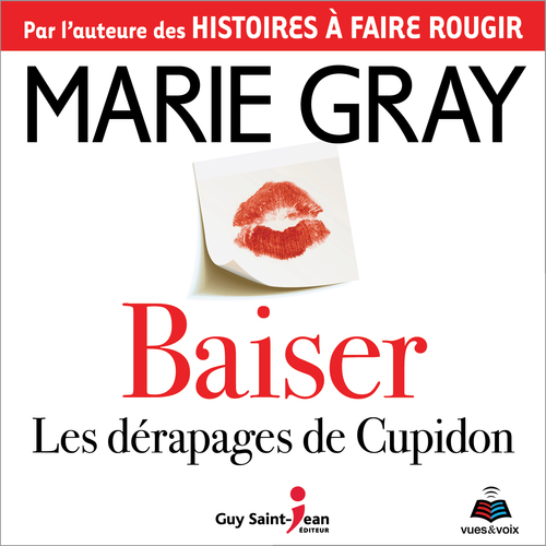 Couverture audiobook de Baiser : les dérapages de cupidon, de Marie Gray
