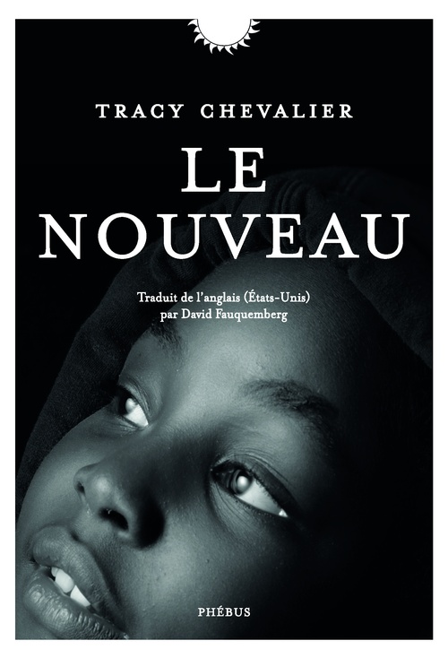 ebook cover of Le Nouveau, by Tracy Chevalier