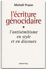 Couverture ebook de L'Écriture génocidaire, de Michaël Prazan