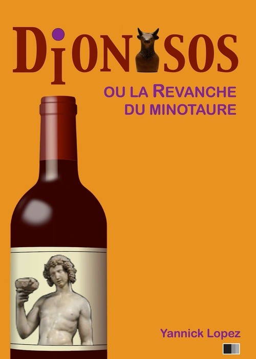 ebook cover of Dionysos ou la revanche du Minotaure, by Yannick Lopez