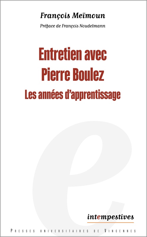 ebook cover of Entretien avec Pierre Boulez, by François Meïmoun