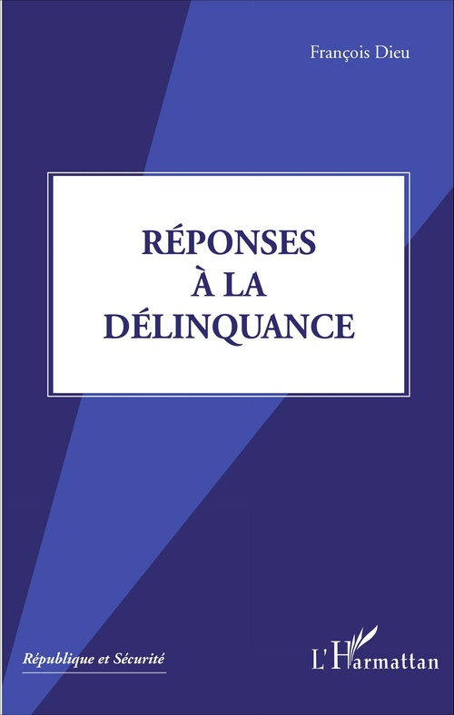 ebook cover of Réponses à la délinquance, by François Dieu