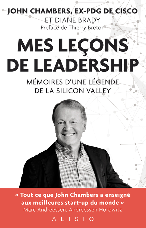 Couverture ebook de Mes leçons de leadership, de Diane Brady, John Chambers