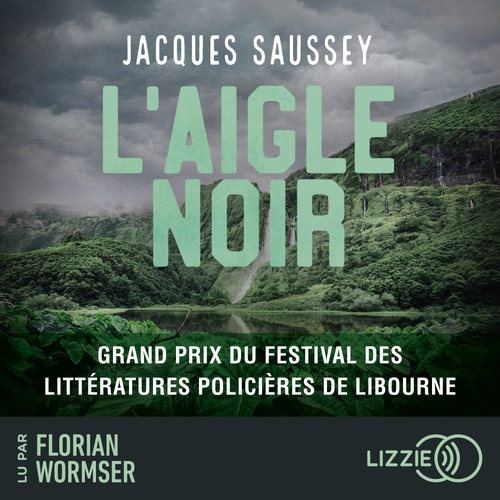 audiobook cover of L'aigle noir, by Jacques Saussey
