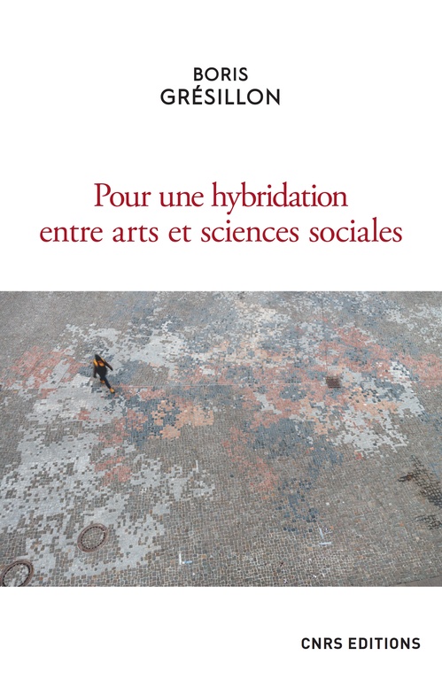 ebook cover of Pour une hybridation entre arts et sciences sociales, by Boris Grésillon