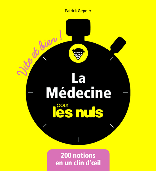 Couverture ebook de La Médecine Vite et bien pour les Nuls, de Patrick Gepner