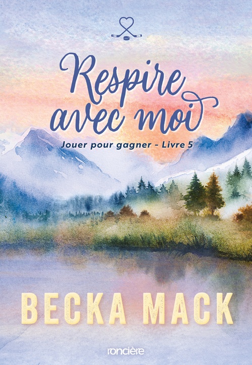 Couverture ebook de Jouer pour gagner - Livre 05 Respire avec moi (e-book), de Becka Mack