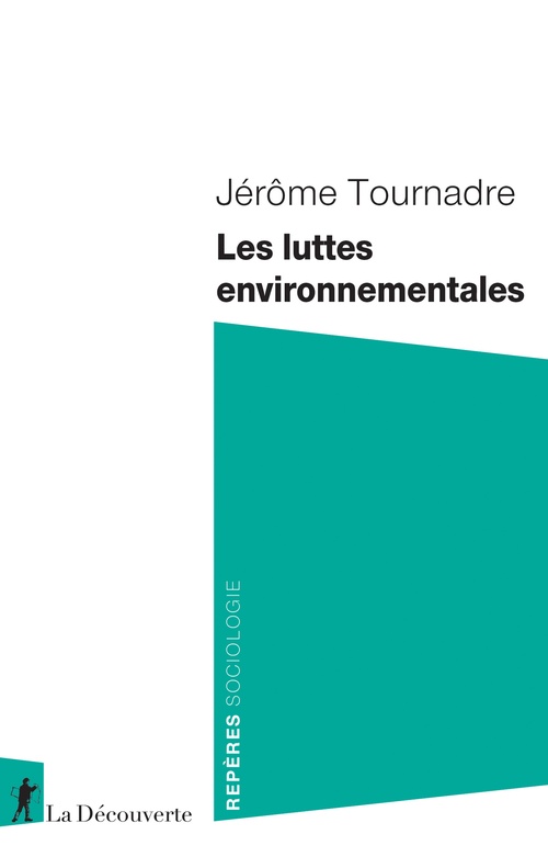 ebook cover of Les luttes environnementales, by Jérôme Tournadre