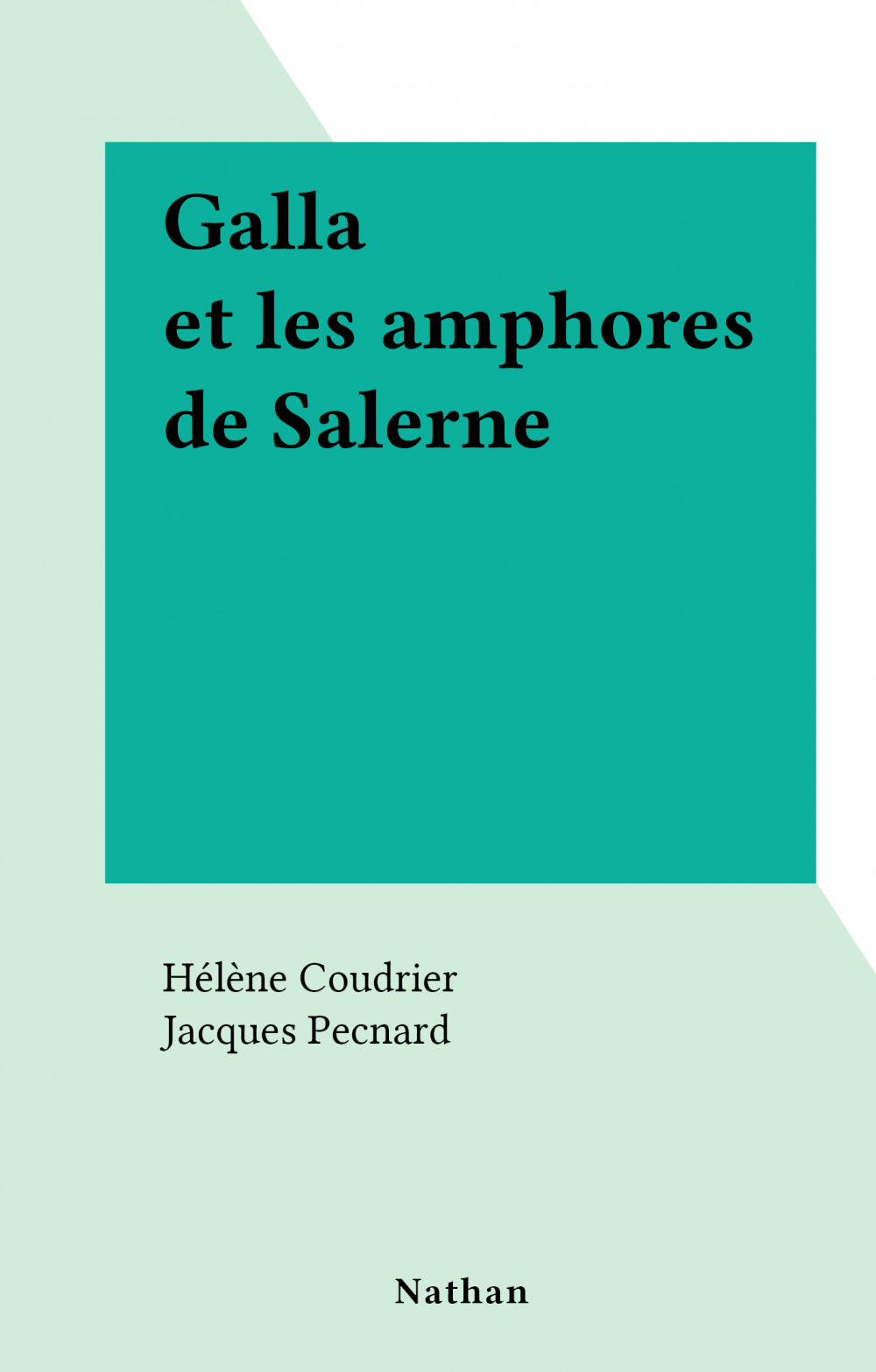 Couverture ebook de Galla et les amphores de Salerne, de Hélène Coudrier