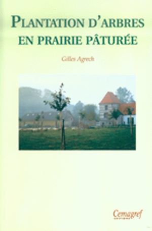 Couverture ebook de Plantation d'arbres en prairie pâturée, de Gilles Agrech