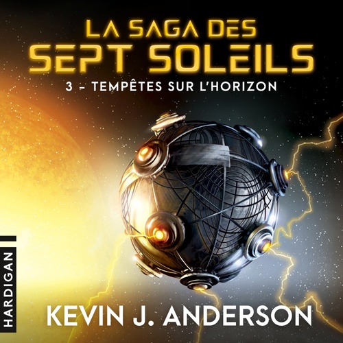 audiobook cover of Tempêtes sur l'Horizon, by Kevin J. Anderson