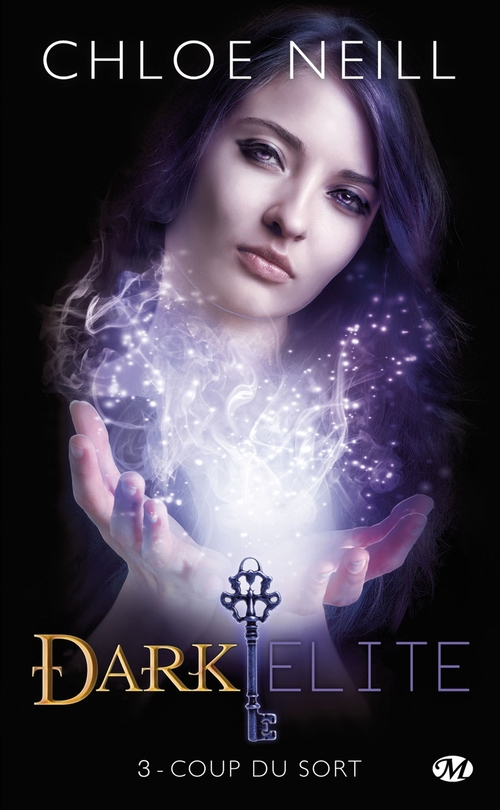 Couverture ebook de Dark Elite, T3 : Coup du sort, de Chloe Neill