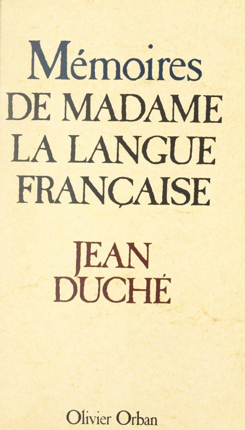 Couverture ebook de Mémoires de Madame la Langue française, de Jean Duche