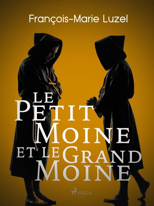 ebook cover of Le Petit Moine et le Grand Moine, by Francois-Marie Luzel