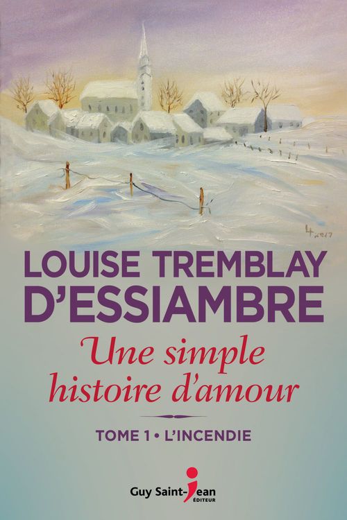 Couverture ebook de Une simple histoire d'amour, tome 1, de Louise Tremblay d'Essiambre