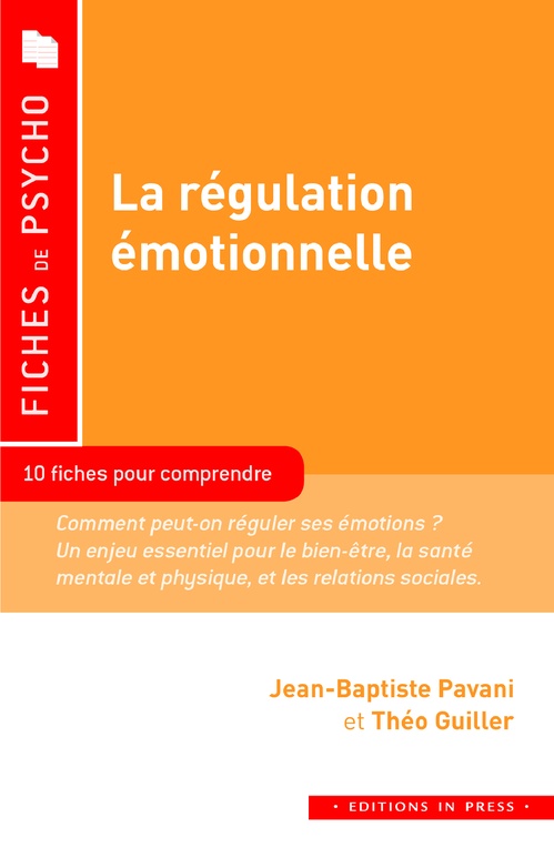 ebook cover of La régulation émotionnelle, by Théo Guiller, Jean-Baptiste Pavani