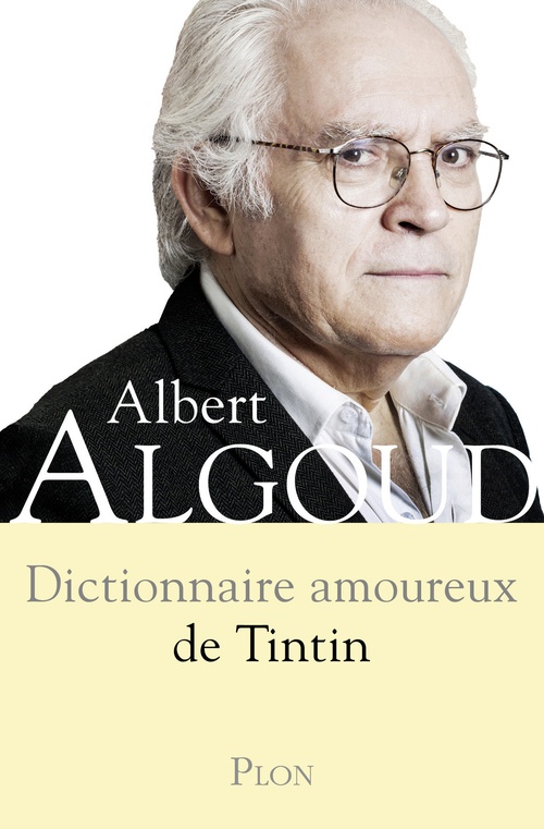 Couverture ebook de Dictionnaire amoureux de Tintin, de Albert Algoud