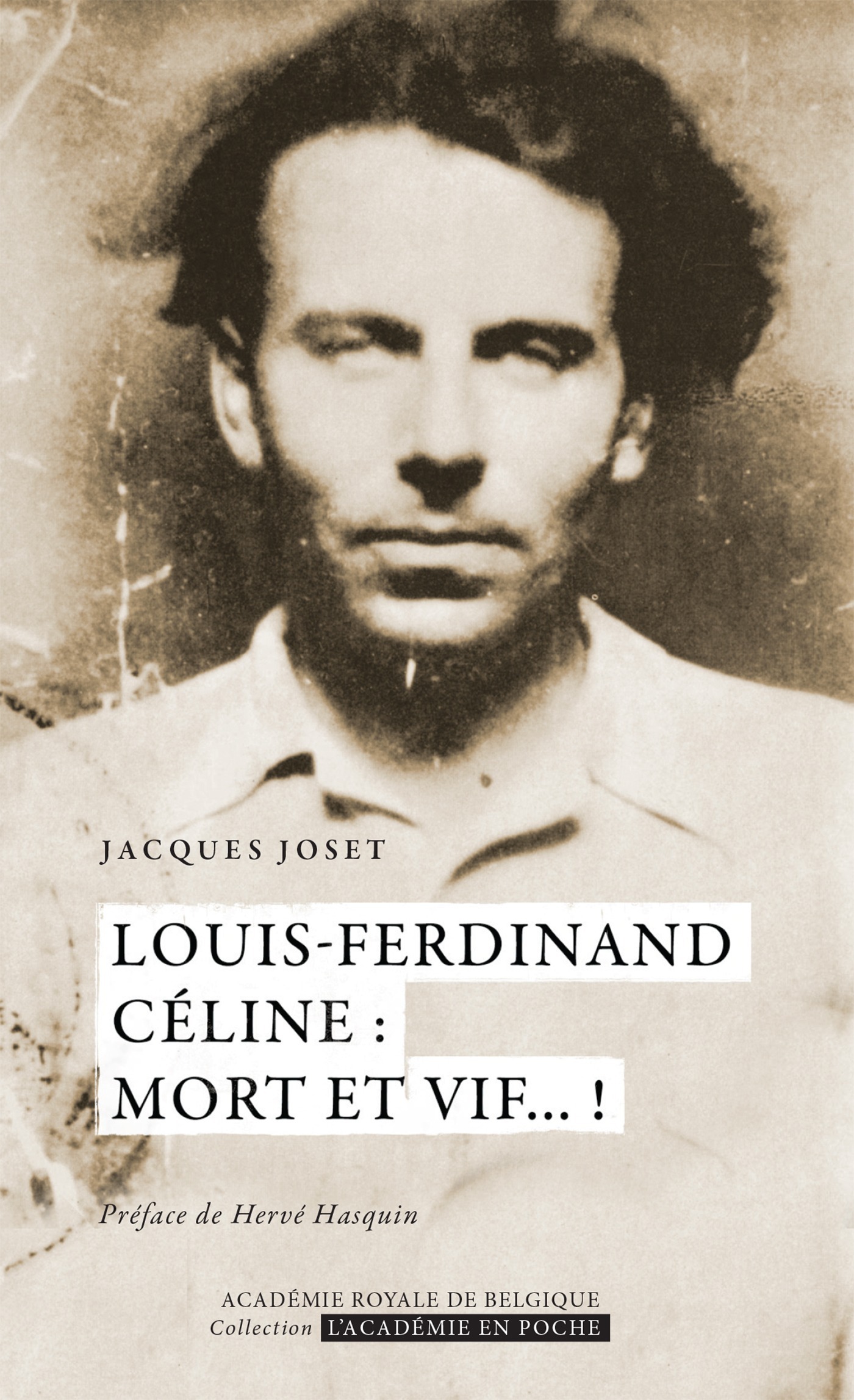 Couverture ebook de Louis-Ferdinand Céline : mort et vif... !, de Jacques Joset
