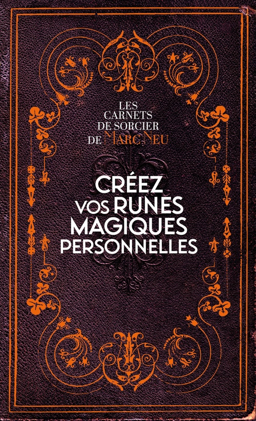 Couverture ebook de Créez vos runes magiques personnelles, de Marc Neu
