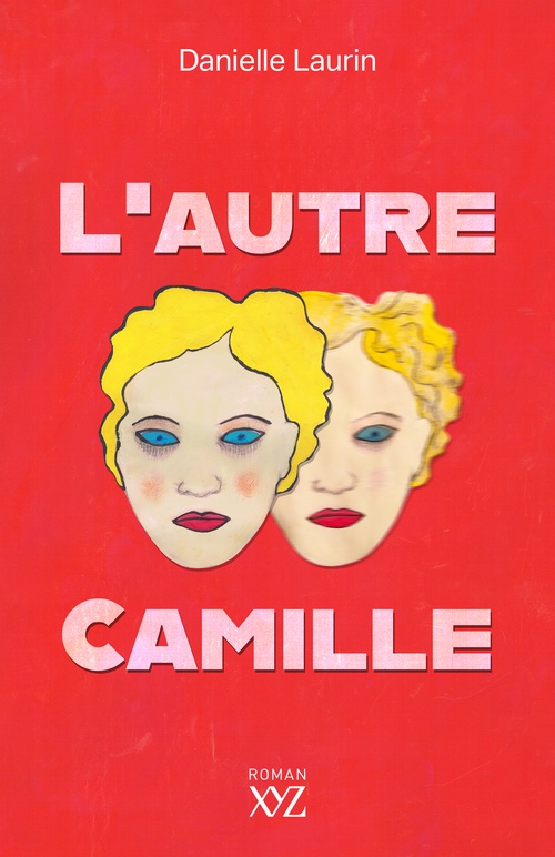 Couverture ebook de L'autre Camille, de Danielle Laurin