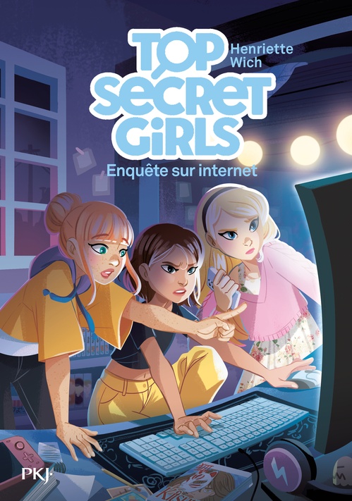 ebook cover of Top Secret Girls - Tome 03 : Dangers en ligne - Enquêtes, collège, amitié - Roman jeunesse dès 9 ans, by Henriette Wich