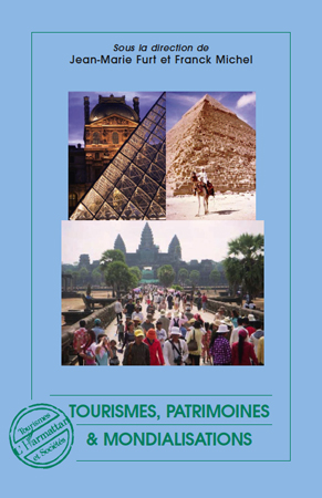 ebook cover of Tourismes, patrimoines et mondialisations, by Jean-marie Furt, Franck Michel
