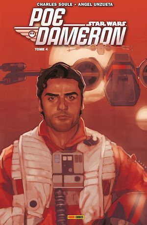 Couverture ebook de Star Wars - Poe Dameron (2016) T04, de Charles Soule, Robbie Thompson, Angel Unzueta, Nic Virella