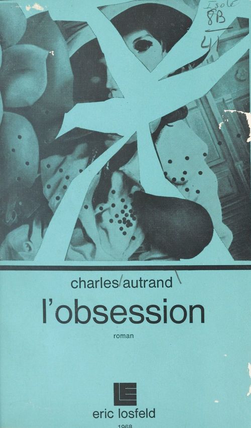 Couverture ebook de L'obsession, de Charles Autrand