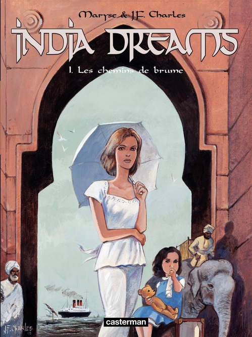 Couverture ebook de India Dreams (Tome 1) - Les Chemins de brume, de Maryse Charles, Jean-françois Charles